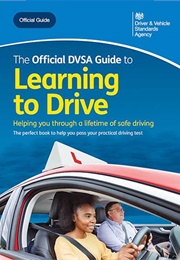 The Official DVSA Guide to Learning to Drive (DVSA)