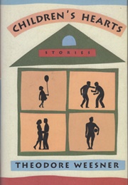 Children's Hearts (Theodore Weesner)