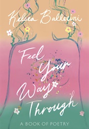 Feel Your Way Through (Kelsea Ballerini)
