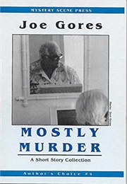 Mostly Murder (Joe Gores)