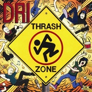 D.R.I. - Thrash Zone