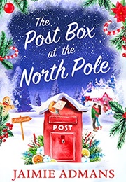 The Post Box at the North Pole (Jaimie Admans)