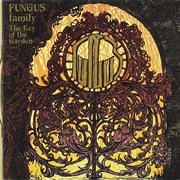 Fungus - The Key of the Garden