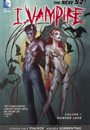 I, Vampire Vol. 1: Tainted Love (Joshua Fialkov)