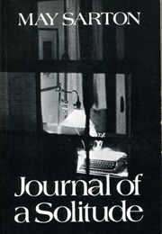 Journal of a Solitude (May Sarton)