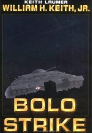 Bolo Strike (William Keith Jr.)