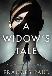 A Widow&#39;s Tale (Frances Paul)