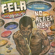 Fela Aníkúlápó Kuti and Afrika 70 - No Agreement