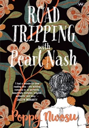 Road Tripping With Pearl Nash (Poppy Nwosu)