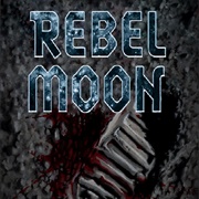 Rebel Moon