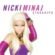 'Starships' by Nicki Minaj