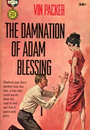 The Damnation of Adam Blessing (Vin Packer)