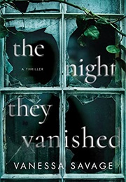 The Night They Vanished (Vanessa Savage)