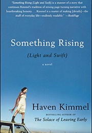 Something Rising (Haven Kimmel)