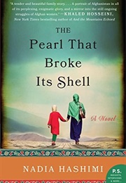 The Pearl That Broke Its Shell (Nadia Hashimi)