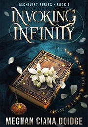 Invoking Infinity (Meghan Ciana Doidge)