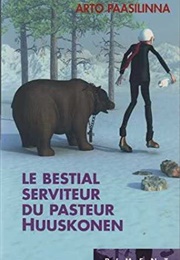 Reverend Huuskonen's Beastly Manservant (Arto Paasilinna)