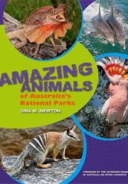 Amazing Animals of Australia's National Parks (Gina M. Newton)