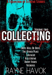 Collecting Rayne Volume 2 (Rayne Havok)