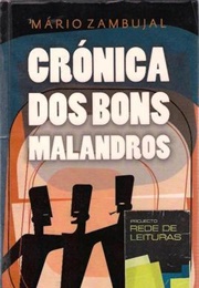 Crónica Dos Bons Malandros (Mário Zambujal)