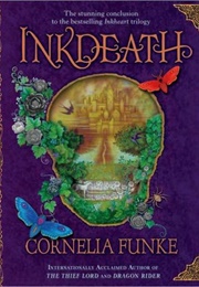 Inkdeath (Inkworld #3) (Cornelia Funke)