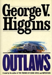 Outlaws (George V. Higgins)