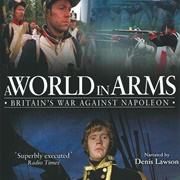 A World in Arms: Britain's War Against Napoleon