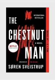 The Chestnut Man (Søren Sveistrup)