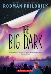 The Big Dark (Rodman Philbrick)