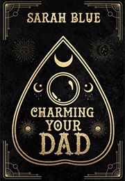 Charming Your Dad (Sarah Blue)