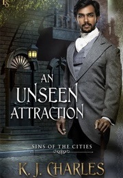 An Unseen Attraction (K.J. Charles)