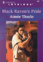 Black Raven's Pride (Aimee Thurlo)