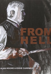 From Hell (Alan Moore & Eddie Campbell)
