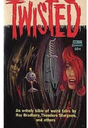 Twisted (Ed. Groff Conklin)
