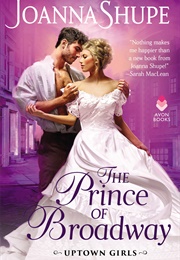 The Prince of Broadway (Joanna Shupe)