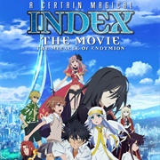 A Certain Magical Imdex: The Miracle of Endymion (Movie)
