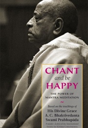 Chant and Be Happy (A.C. Bhaktivedanta Prabhupāda)