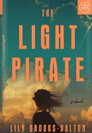 The Light Pirate (Lily Brooks-Dalton)