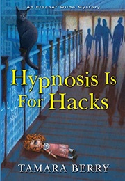 Hypnosis Is for Hacks (Tamara Berry)