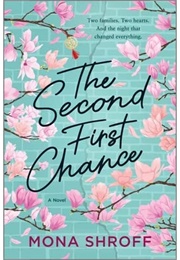 The Second First Chance (Mona Shroff)