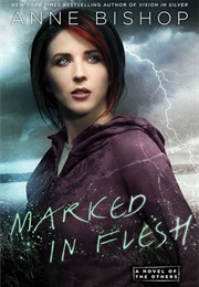 Marked in Flesh (The Others #4) (Anne Bishop)