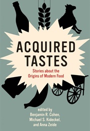 Acquired Tastes (Benjamin R. Cohen)