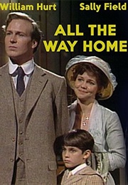 All the Way Home (1981)