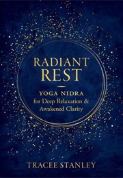 Radiant Rest (Tracee Stanley)