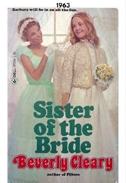 Sister of the Bride (1963) (Beverly Cleary)