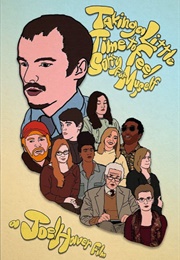 Taking a Little Time to Feel Sorry for Myself (2018)