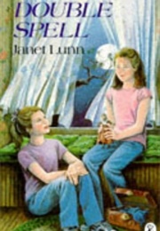 Double Spell (Janet Lunn)