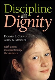 Discipline With Dignity (Richard Curwin)