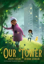 Our Tower (Joseph Coelho (Author) Richard Johnson (Illus))