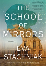 The School of Mirrors (Eva Stachniak)